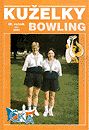Kuelky&Bowling - Lto 2002